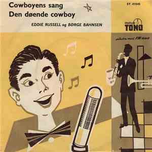 Eddie Russell Og Børge Bahnsen - Cowboyens Sang / Den Døende Cowboy download free