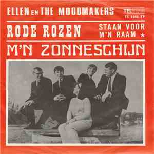 Ellen En The Moodmakers - Rode Rozen Staan Voor M'n Raam / Mijn Zonneschijn download free