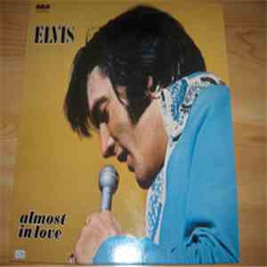 Elvis Presley - Almost In Love download free