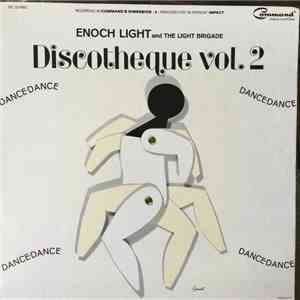 Enoch Light And The Light Brigade - Discotheque Vol. 2: Dance, Dance, Dance download free