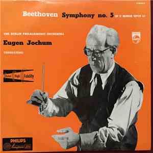 Eugen Jochum, Berliner Philharmoniker, Ludwig van Beethoven - Symphonie Nr. 5 C-moll Op. 67 download free