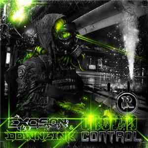 Excision & Downlink  - Crowd Control download free
