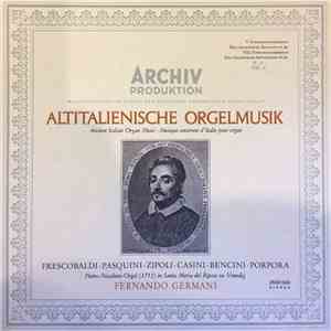 Fernando Germani - Altitalienische Orgelmusik download free
