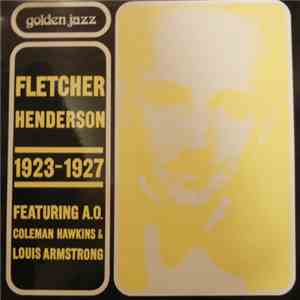 Fletcher Henderson Orchestra Featuring A.O. Coleman Hawkins & Louis Armstrong - Pierre Cardin Présente: Fletcher Henderson Orchestra 1923-1927 download free