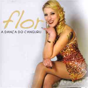 Flor  - A Dança Do Canguru download free