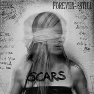 Forever Still - Scars download free