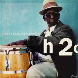 Francisco Aguabella - H2O download free
