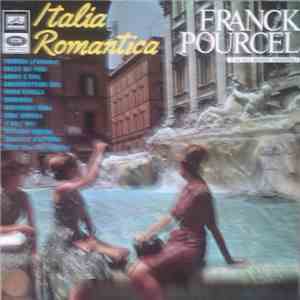 Franck Pourcel E La Sua Grande Orchestra - Italia Romantica download free