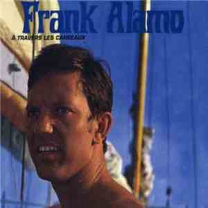 Frank Alamo - A Travers Les Carreaux download free