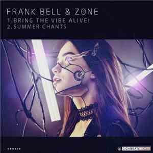 Frank Bell  & Zone  - Bring The Vibe Alive! download free