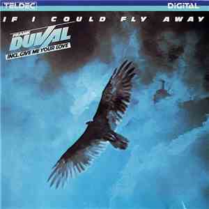 Frank Duval - If I Could Fly Away download free