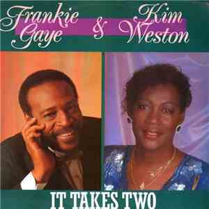 Frankie Gaye & Kim Weston - It Takes Two download free