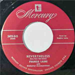 Frankie Laine - Nevertheless / I Was Dancing With Someone download free