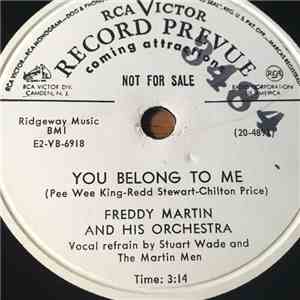 Freddy Martin And His Orchestra - You Belong To Me / Ain't It Grand To Be Bloomin' Well Dead download free