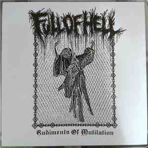Full Of Hell - Rudiments Of Mutilation download free