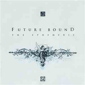 Future Bound - The Ephemeris download free