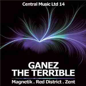 Ganez The Terrible - Magnetik Ep download free