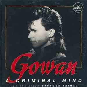 Gowan - A Criminal Mind download free