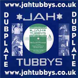 Gregory Fabulous & The Roots Squad / Gregory Fabulous & The Dread UK - Jah Lead I Forward / Bless We Oh Jah download free