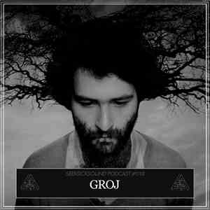 Groj - SSS Podcast #018 download free