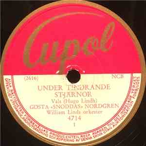Gösta "Snoddas" Nordgren, William Linds Orkester - Under Tindrande Stjärnor / Sjömannens Hemkomst download free