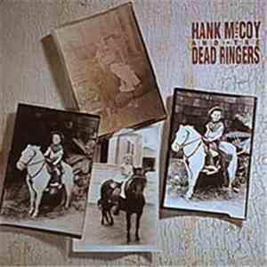 Hank McCoy & The Dead Ringers - Hank McCoy & The Dead Ringers download free