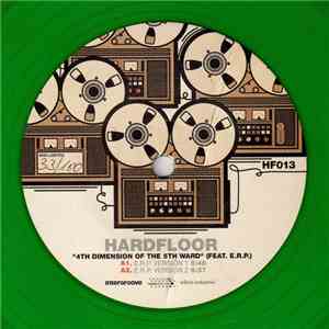 Hardfloor Feat. E.R.P. - 4th Dimension Of The 5th Ward download free