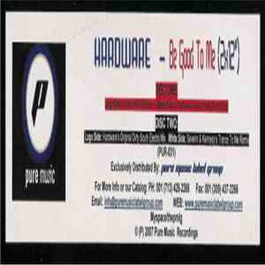 Hardware - Be Good To Me download free