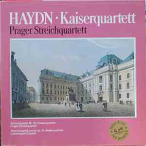Haydn, Prager Streichquartett / Loewenguth-Quartett - Kaiserquartett download free