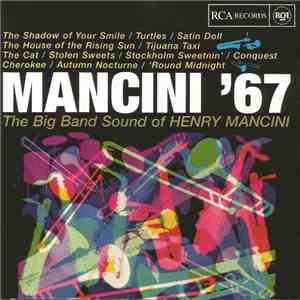 Henry Mancini And His Orchestra - Mancini '67 download free