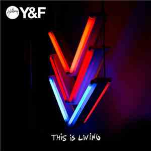 Hillsong Y&F - This Is Living download free