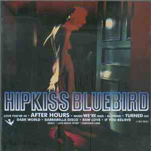 Hipkiss - Bluebird download free