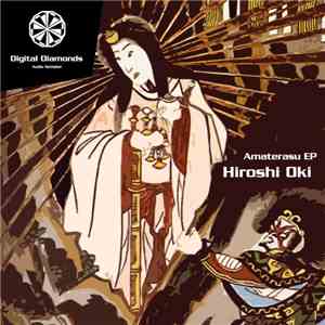 Hiroshi Oki - Amaterasu EP download free