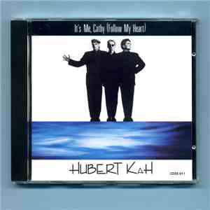Hubert Kah - It's Me, Cathy (Follow My Heart) download free