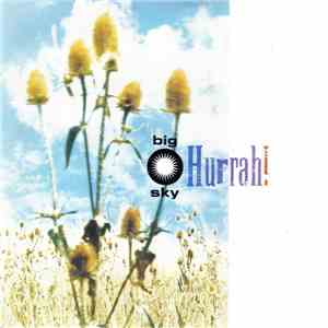 Hurrah! - Big Sky download free