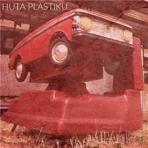 Huta Plastiku - Huta Plastiku download free