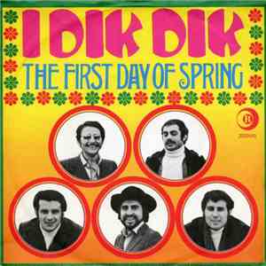 I Dik Dik - The First Day Of Spring download free