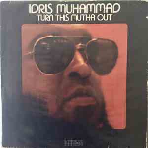 Idris Muhammad - Turn This Mutha Out download free
