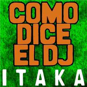 Itaka  - Como Dice El DJ download free