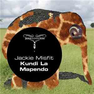 Jackie Misfit - Kundi La Mapendo download free
