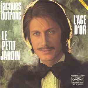Jacques Dutronc - Le Petit Jardin / L'age D'or download free