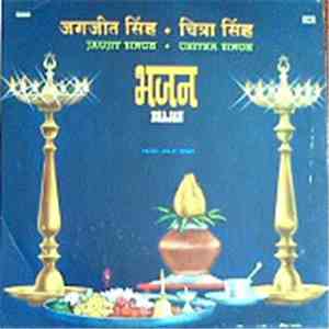 Jagjit & Chitra Singh - Bhajan download free