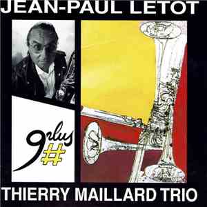 Jean-Paul Letot, Thierry Maillard Trio - 9# download free
