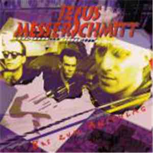 Jesus Messerschmitt - Bis Zum Anschlag download free
