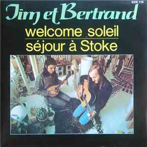 Jim et Bertrand - Welcome Soleil / Séjour à Stoke download free