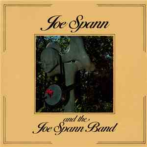 Joe Spann and the Joe Spann Band - Joe Spann and the Joe Spann Band download free