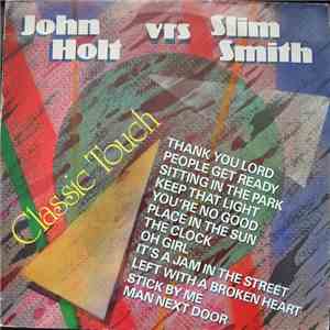 John Holt Vrs Slim Smith - Classic Touch download free
