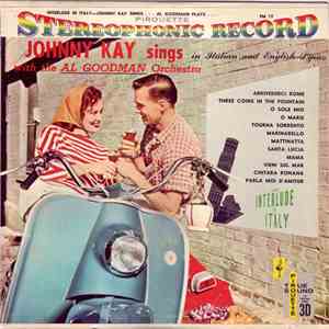 Johnny Kay With The Al Goodman Orchestra - Johnny Kay Sings In Italian download free