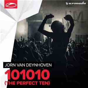 Jorn van Deynhoven - 101010 (The Perfect Ten) download free