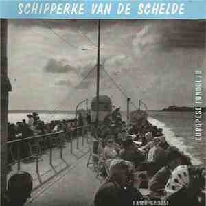 Josée Heuninck, Renaat Verbruggen, Mannenkoor « Alma Musica » - Schipperke van de Schelde download free
